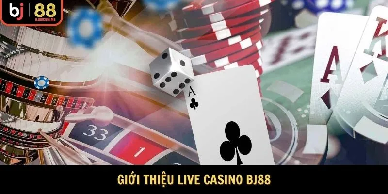 Live Casino Bj88